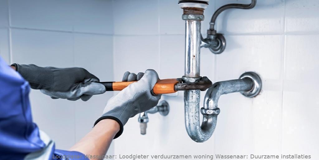 Loodgieter Verduurzamen Woning Wassenaar